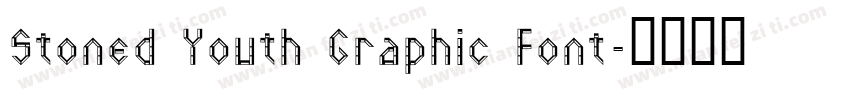 Stoned Youth Graphic Font字体转换